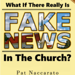 What If There Really Is Fake News In The Church?