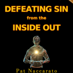 Defeating Sin From Inside Out